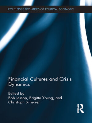 cover image of Financial Cultures and Crisis Dynamics